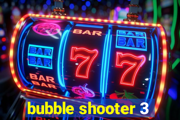 bubble shooter 3